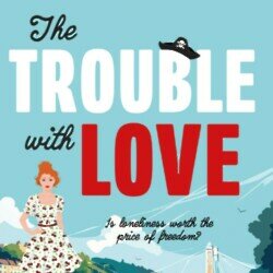 The Trouble With Love